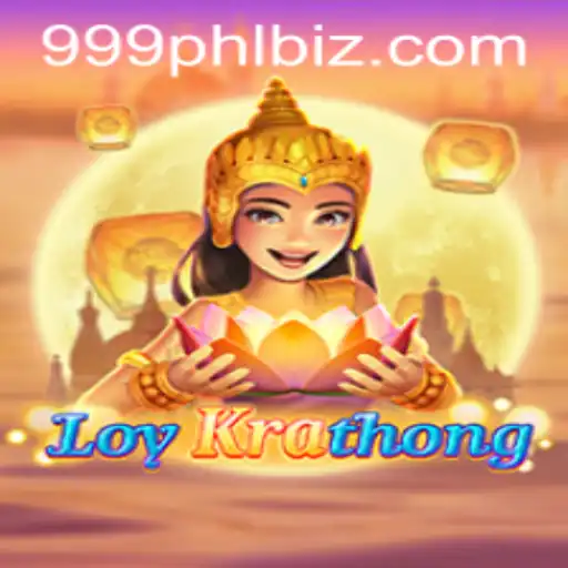 Exploring the Fascinating World of LoyKrathong: An In-depth Look at the 999PHL Game
